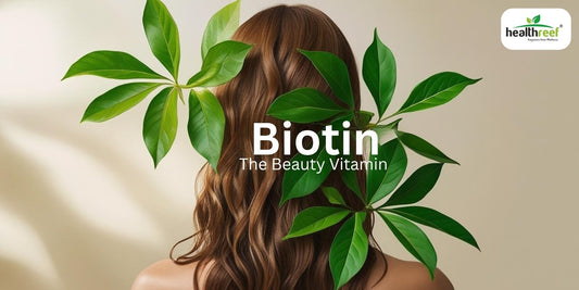 Biotin: The Beauty Vitamin Your Body Loves
